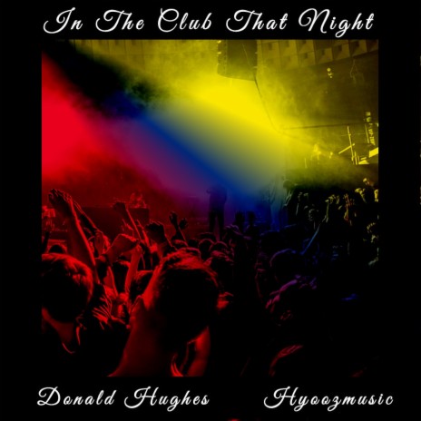 In The Club That Night | Boomplay Music