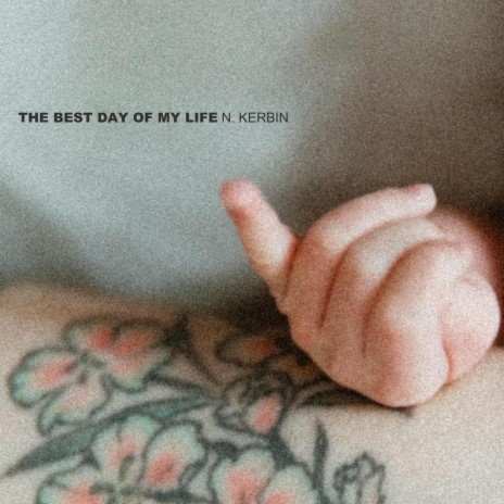 The Best Day of My Life | Boomplay Music