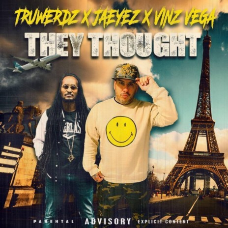 They Thought ft. Vinz Vega & JaEyez | Boomplay Music