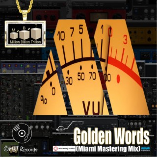 Million Billion Trillion - Golden Words (Miami Mastering Mix)