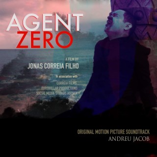 Agent Zero (Original Motion Picture Soundtrack)