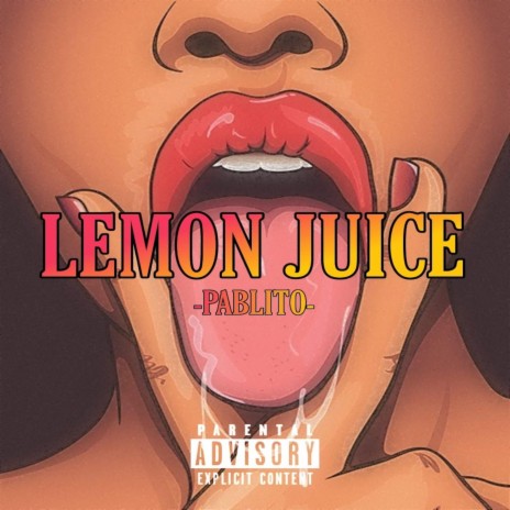Lemon Juice | Boomplay Music