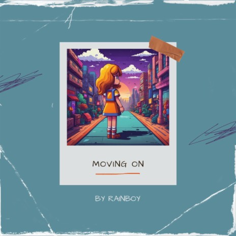 Moving on | Boomplay Music