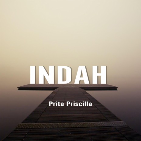 Indah | Boomplay Music