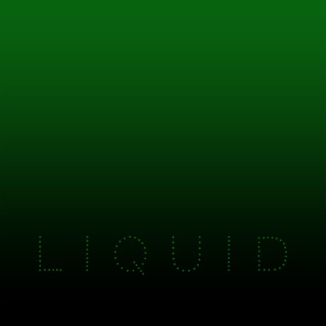 liquid | Boomplay Music