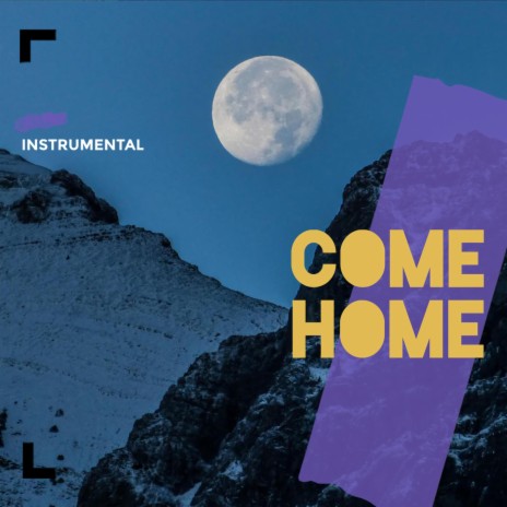 Come home | Boomplay Music