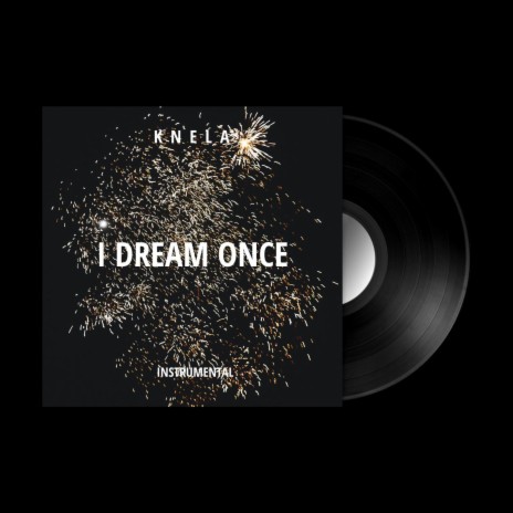 I Dream Once | Boomplay Music