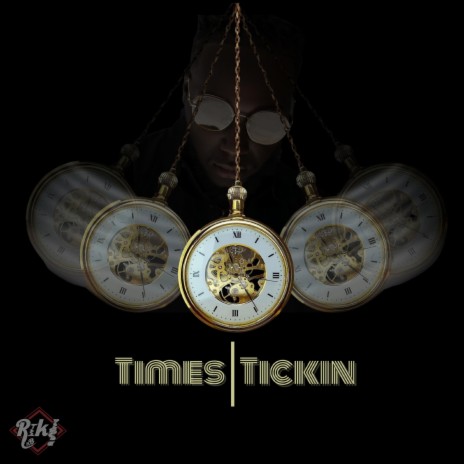 Times Tickin | Boomplay Music