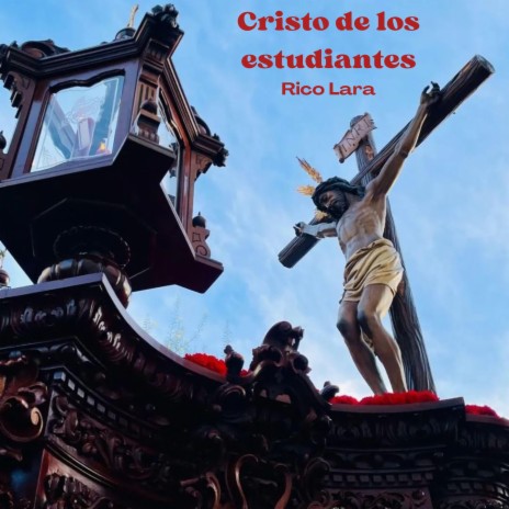 Cristo de los estudiantes | Boomplay Music