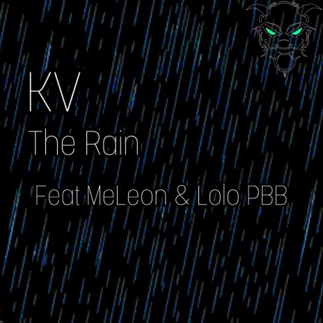 The Rain ft. MeLeon & Lolo PBB | Boomplay Music