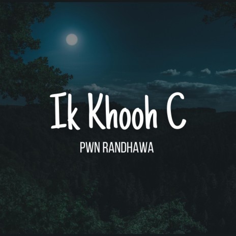 Ik Khooh C | Boomplay Music