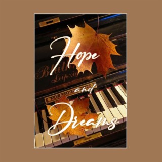 Hope and Dreams