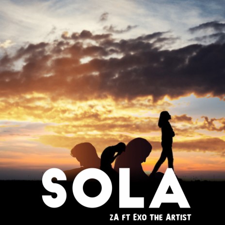 Sola ft. Exo the Artist | Boomplay Music