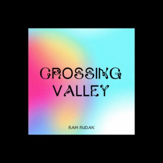 Crossing Valley