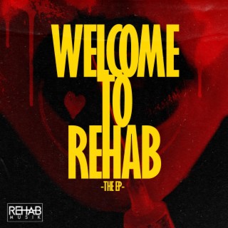 Welcome to Rehab