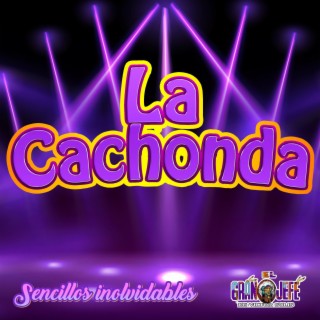 La Cachonda