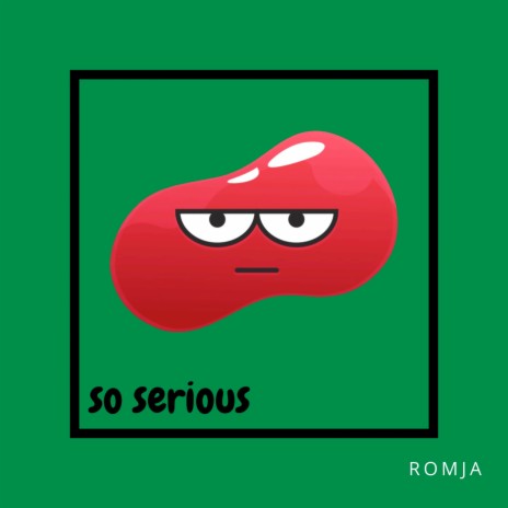 So Serious | Boomplay Music