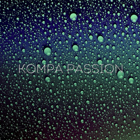 Kompa passion | Boomplay Music