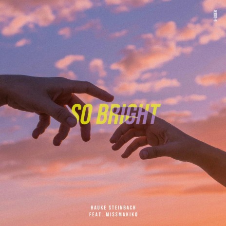 So Bright ft. MissMakiko | Boomplay Music