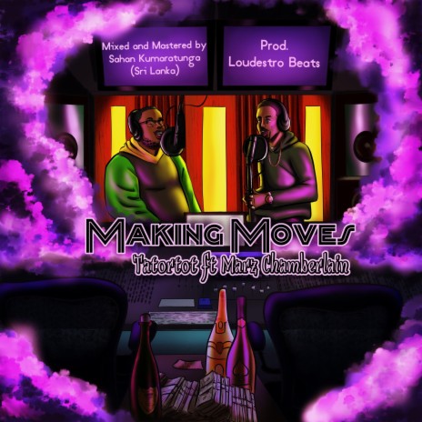 Making Moves ft. Marz Chamberlain | Boomplay Music