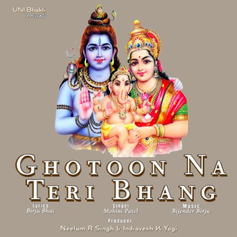 Ghotoon Na Teri Bhang | Boomplay Music