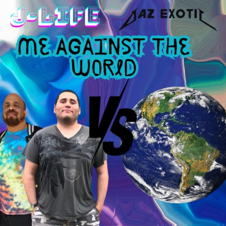 Me Against The World ft. Daz Exotic | Boomplay Music