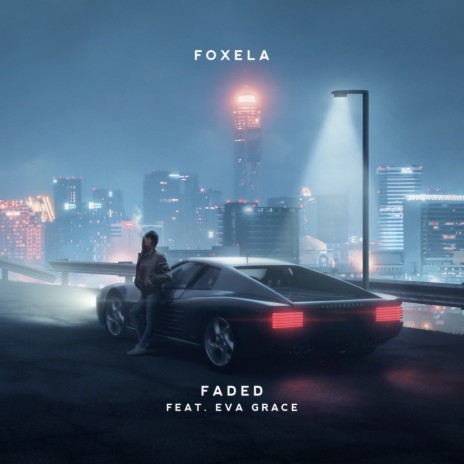 Faded ft. Eva Grace | Boomplay Music