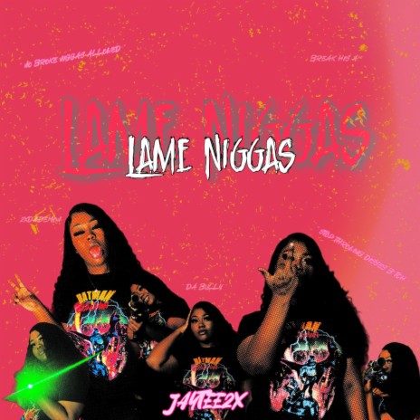 Lame Niggas | Boomplay Music