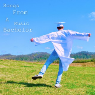 Songs From A Music Bachelor