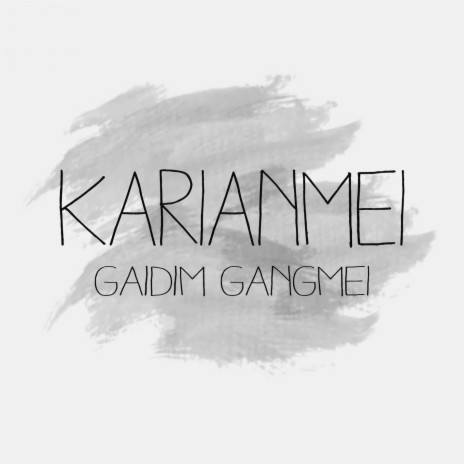 Karianmei | Boomplay Music