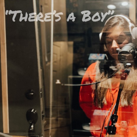 There's a Boy | Boomplay Music