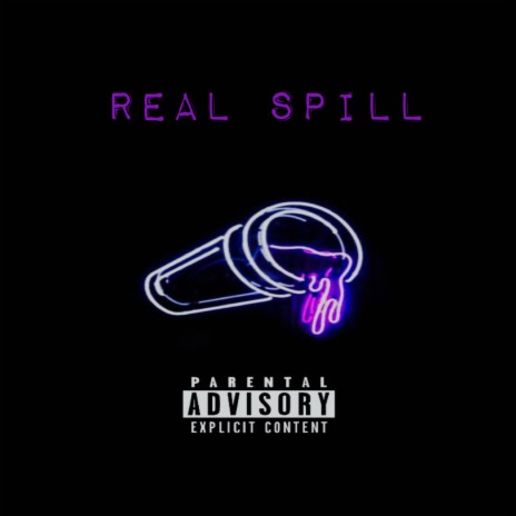 Real Spill | Boomplay Music