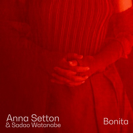 Bonita ft. Sadao Watanabe | Boomplay Music