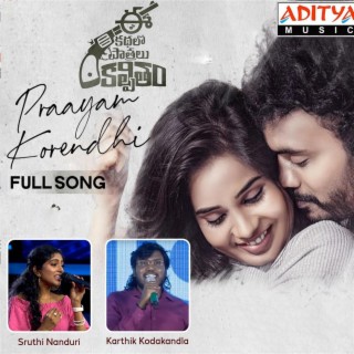 Praayam Korindi (Sruthi Nanduri, karthik Kodakandla) telugu melody