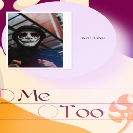 Me Too | Boomplay Music