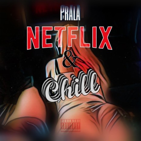 Netflix & Chill | Boomplay Music