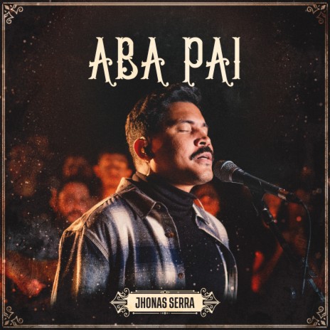 Aba Pai (Ao Vivo) | Boomplay Music