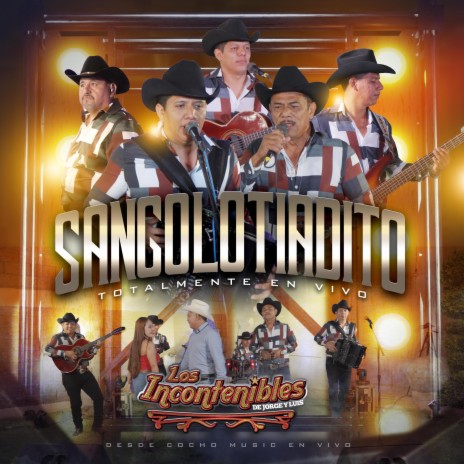 Sangoloteadito (En vivo) ft. COCHO Music En Vivo