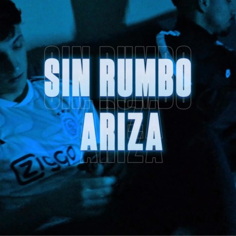 SIN RUMBO ft. Kadhe | Boomplay Music