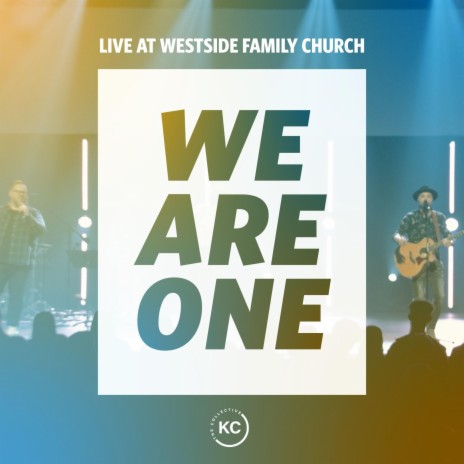 We Are One (Live Version) ft. Mitch Langley & Daniel Doss