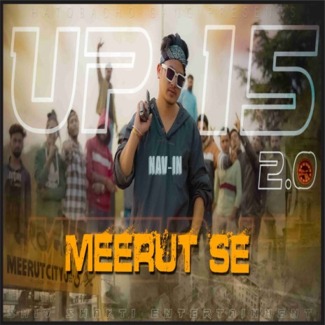 Meerut Se (UP15 2.0) | Boomplay Music