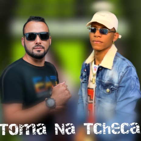 Toma na Tcheca ft. ZEU OFC | Boomplay Music