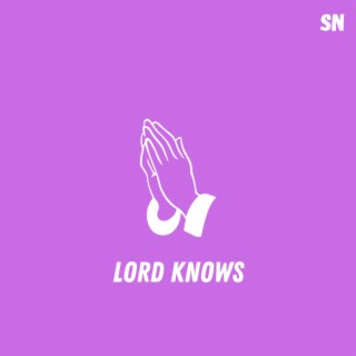 Lord Knows