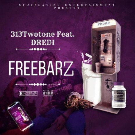 313TwoTone: Free Barz ft. Dredi | Boomplay Music