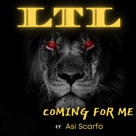 Coming For Me ft. ASI Scarfo | Boomplay Music