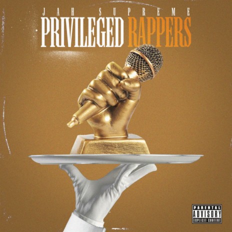 PRIVILEGED RAPPERS FREESTYLE | Boomplay Music