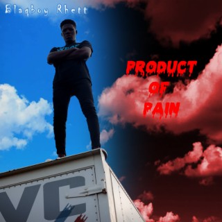 Product Of Pain lyrics | Boomplay Music