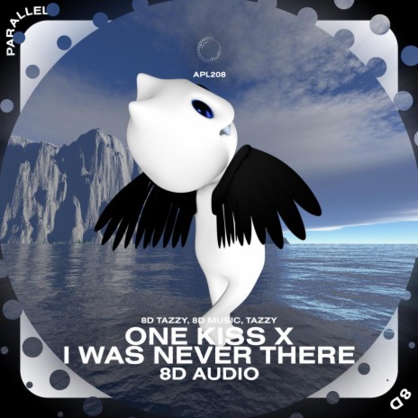 One Kiss x I Was Never there - 8D Audio ft. 8D Music & Tazzy
