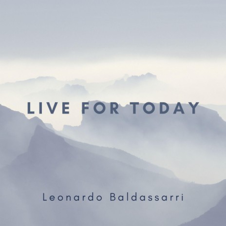Live for today | Boomplay Music