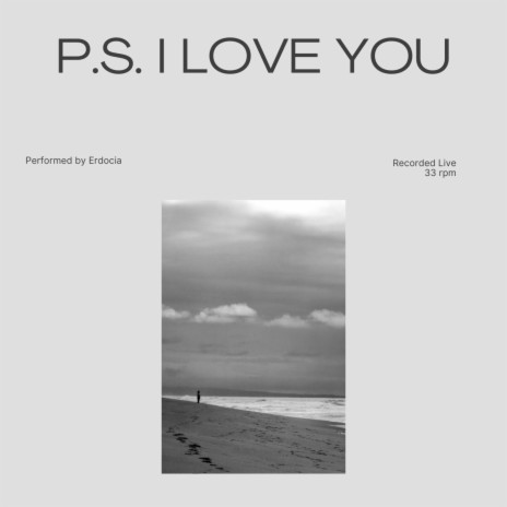 p.s. i love you | Boomplay Music